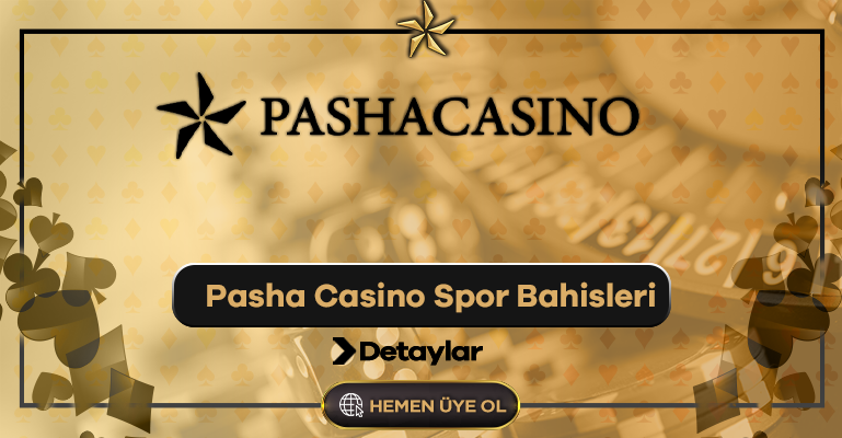 Pasha Casino Spor Bahisleri