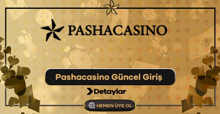 Pashacasino Güncel Giriş