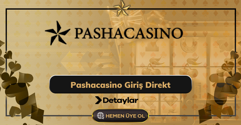 Pashacasino Giriş Direkt