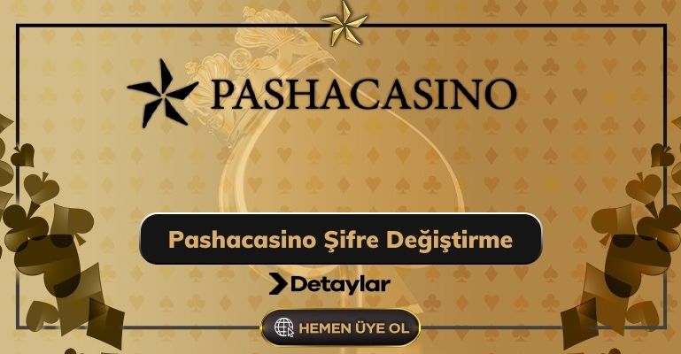 Pashacasino Şifre Değiştirme