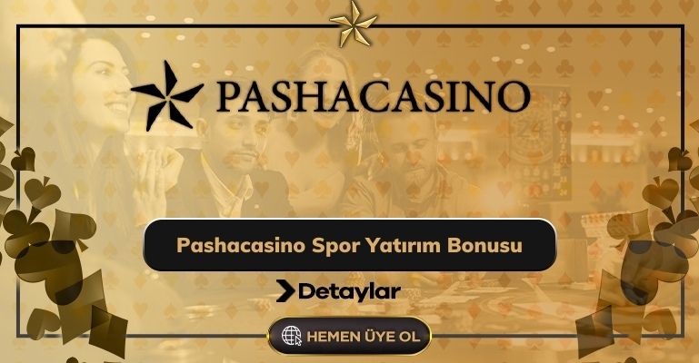 Pashacasino Spor Yatırım Bonusu